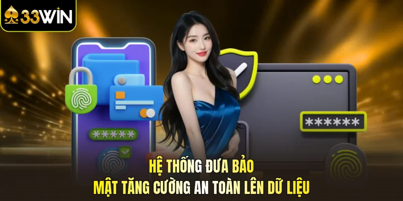 Hệ thống đưa bảo mật tăng cường an toàn lên dữ liệu